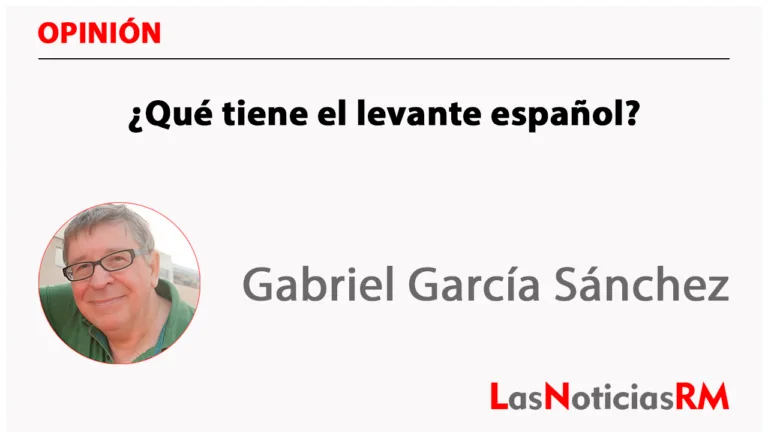 ¿Qué tiene el levante español?
