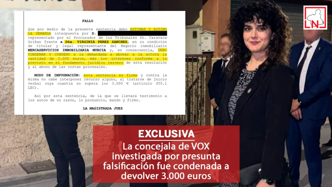 La concejala de VOX investigada por presunta falsificación fue condenada a devolver 3.000 euros La concejala de VOX investigada por presunta falsificación fue condenada a devolver 3.000 euros