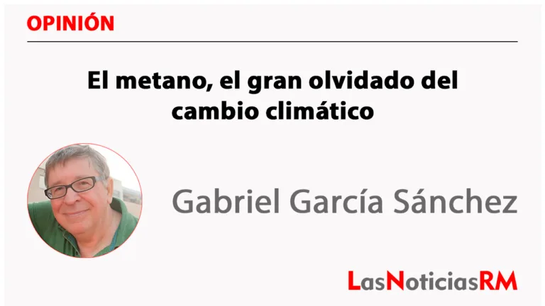 El metano, el gran olvidado del cambio climático