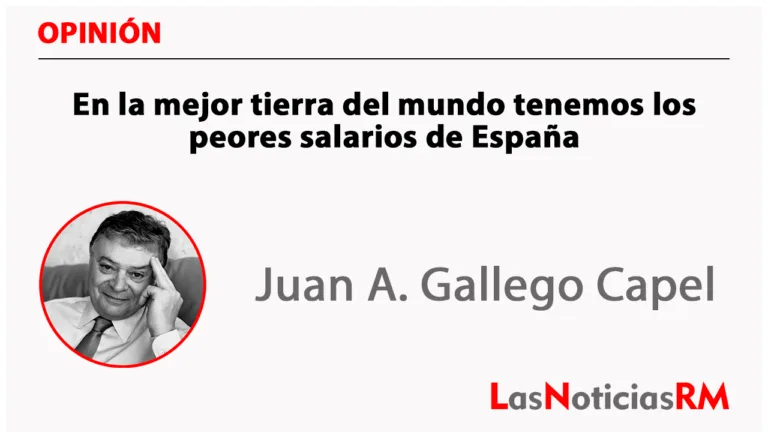 En la mejor tierra del mundo tenemos los peores salarios de España