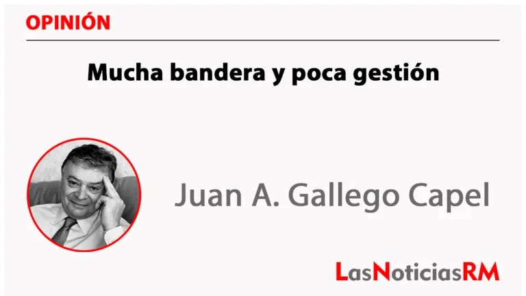 Mucha bandera y poca gestión