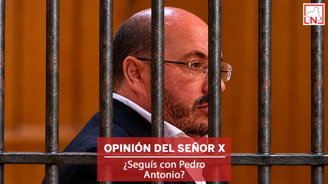 ¿Seguís con Pedro Antonio?