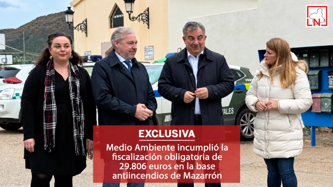 Medio Ambiente incumplió la fiscalización obligatoria de 29.806 euros en la base antiincendios de Mazarrón