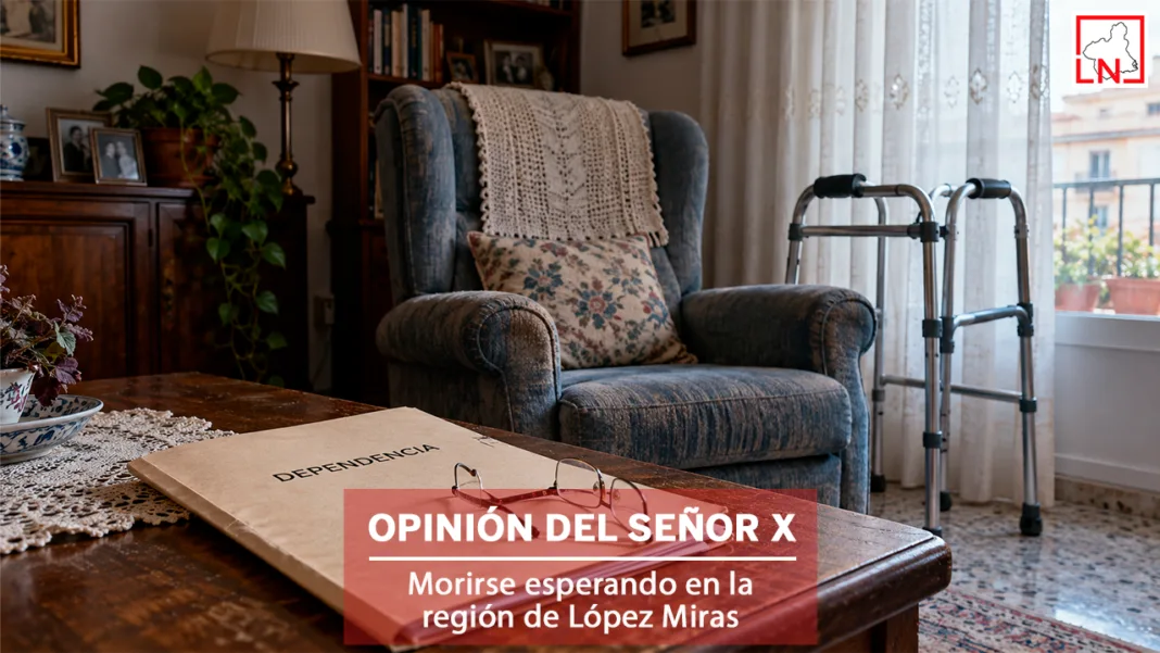 Morirse esperando en la región de López Miras